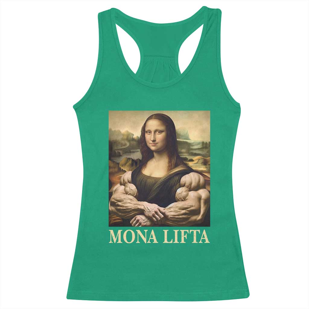 Funny Mona Lifta Muscle Mona Lisa Bodybuilding Fitness Gym Lover Racerback Tank Top TS11 Irish Green Print Your Wear