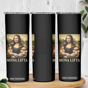 Funny Mona Lifta Muscle Mona Lisa Bodybuilding Fitness Gym Lover Skinny Tumbler TS11 Print Your Wear