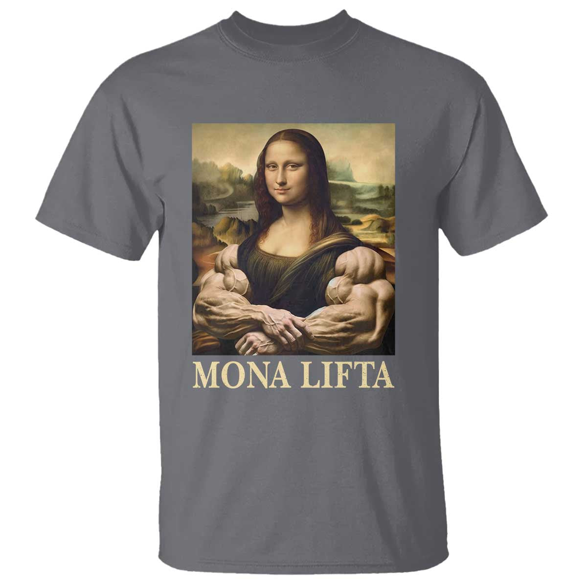 Funny Mona Lifta Muscle Mona Lisa Bodybuilding Fitness Gym Lover T Shirt TS11 Charcoal Print Your Wear
