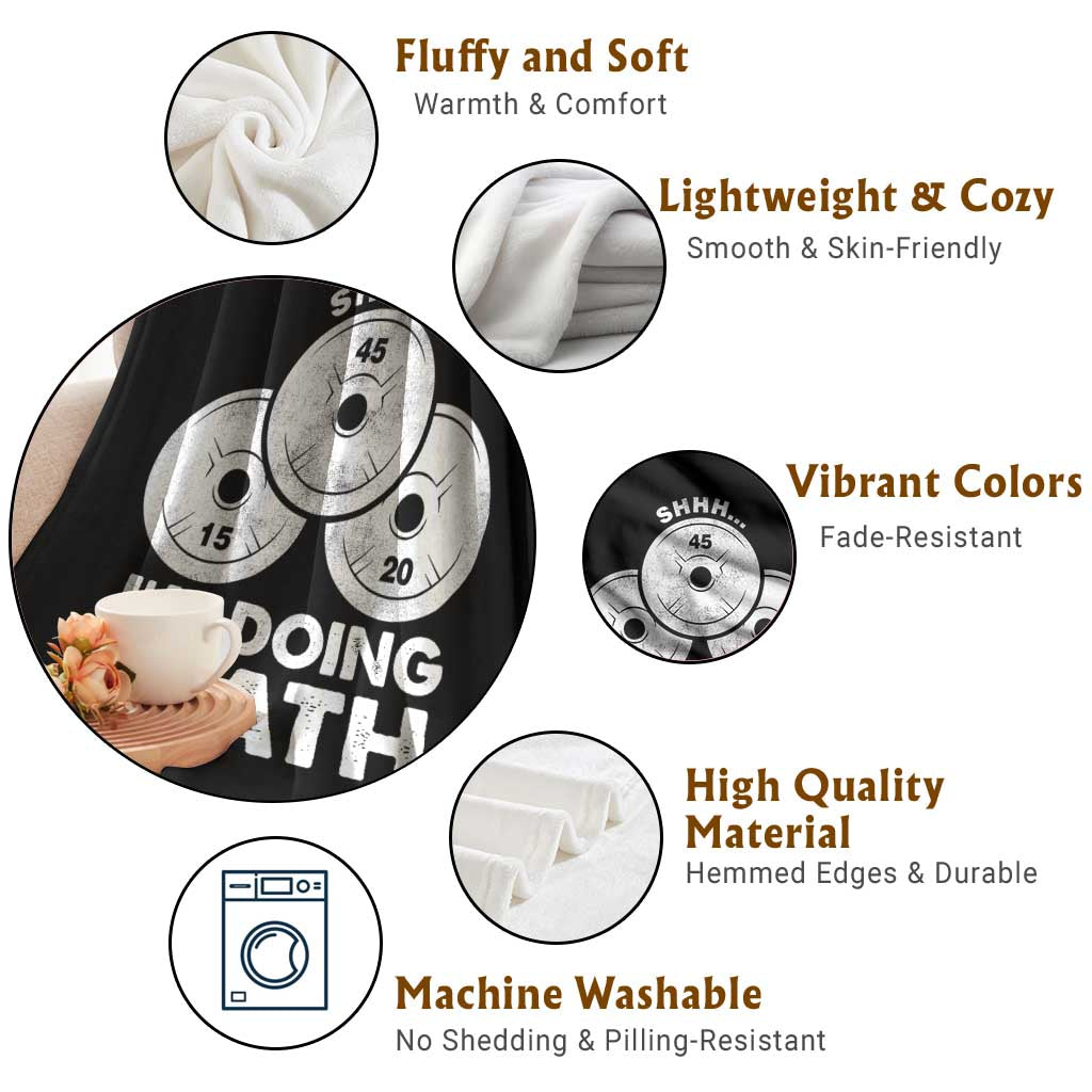 Funny Shhh I Am Doing Math Weightlifting Workout Training Throw Blanket TS11 Print Your Wear