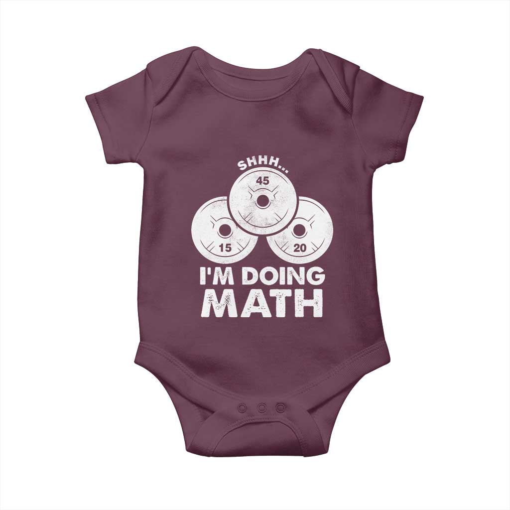 Funny Shhh I Am Doing Math Weightlifting Workout Training Baby Onesie TS11 Maroon Print Your Wear