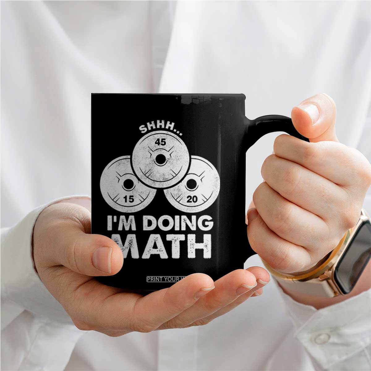 Funny Shhh I Am Doing Math Weightlifting Workout Training Coffee Mug TS11 Print Your Wear