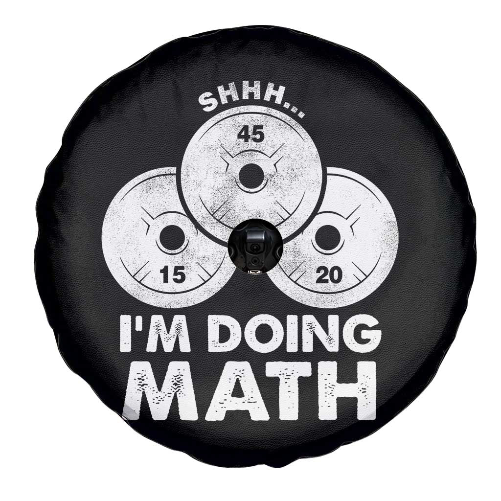 Funny Shhh I Am Doing Math Weightlifting Workout Training Spare Tire Cover TS11 Print Your Wear