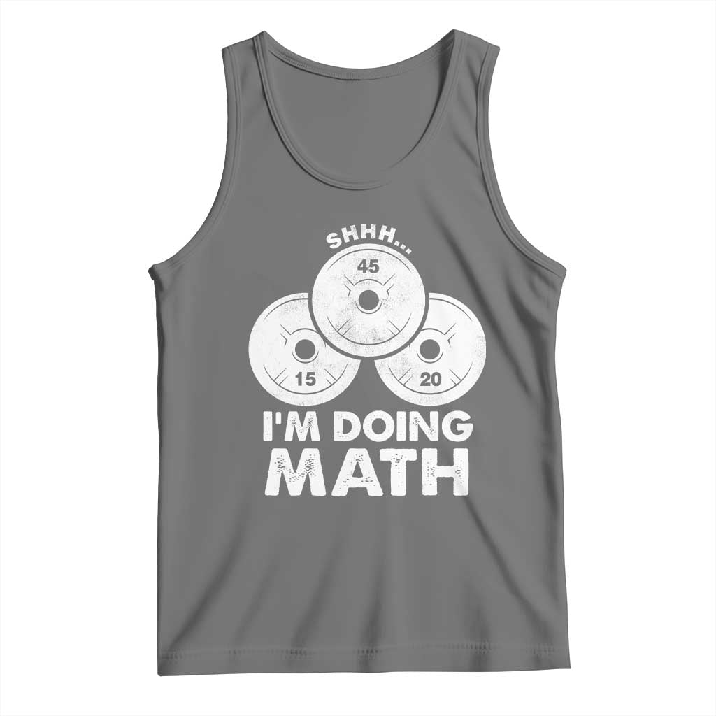 Funny Shhh I Am Doing Math Weightlifting Workout Training Tank Top TS11 Black Heather Print Your Wear