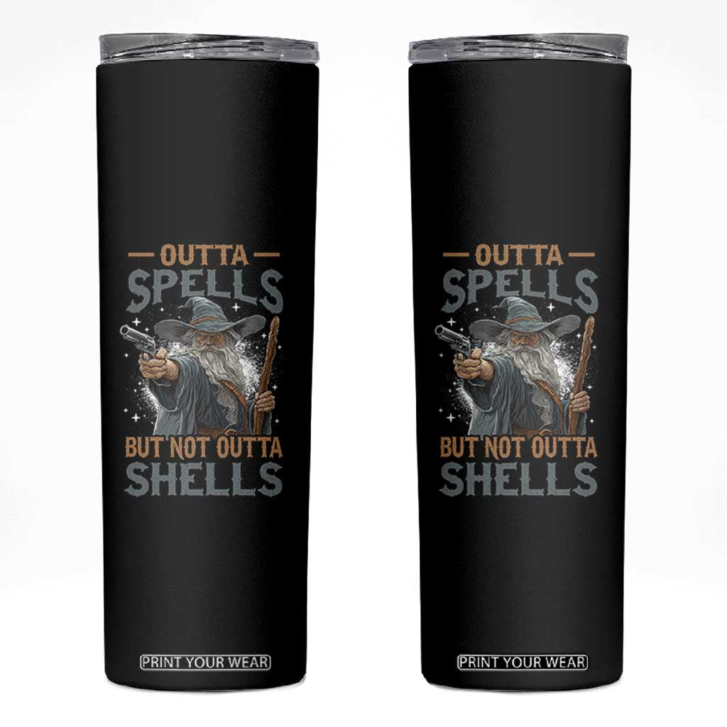 Outta Spells But Not Outta Shells Skinny Tumbler Funny Fantasy Meme TS11 Black Print Your Wear