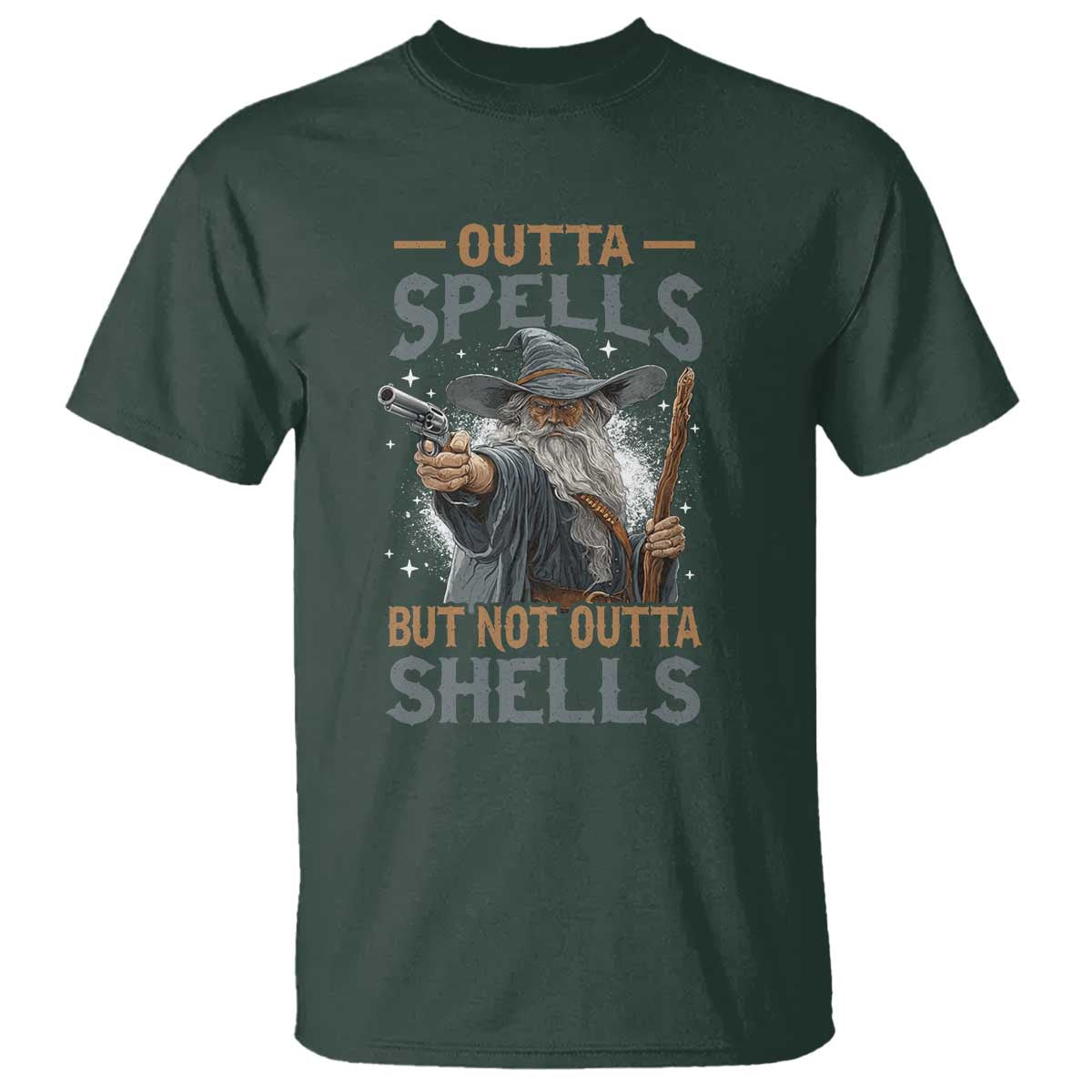 Outta Spells But Not Outta Shells T Shirt Funny Fantasy Meme TS11 Dark Forest Green Print Your Wear