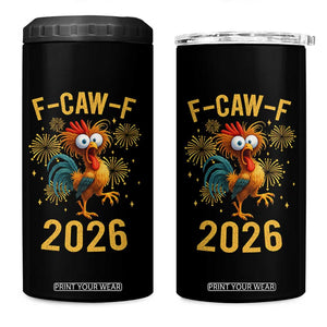 F Caw F 2026 Happy New Year 4 in 1 Can Cooler Tumbler Funny Chicken Rooster TS11 One Size: 16 oz Black Print Your Wear