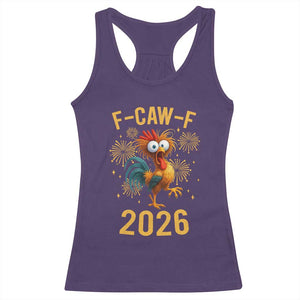F Caw F 2026 Happy New Year Racerback Tank Top Funny Chicken Rooster TS11 Purple Print Your Wear