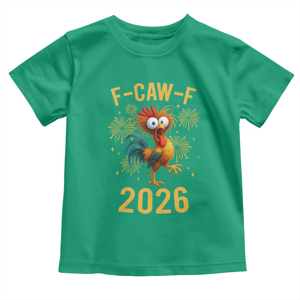 F Caw F 2026 Happy New Year Toddler T Shirt Funny Chicken Rooster TS11 Irish Green Print Your Wear