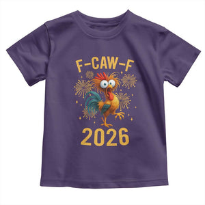F Caw F 2026 Happy New Year Toddler T Shirt Funny Chicken Rooster TS11 Purple Print Your Wear