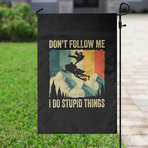 Funny Snowmobile Garden Flag Don't Follow Me I Do Stupid Things Winter Sport TS11 Print Your Wear