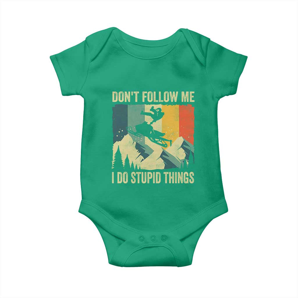 Funny Snowmobile Baby Onesie Don't Follow Me I Do Stupid Things Winter Sport TS11 Irish Green Print Your Wear