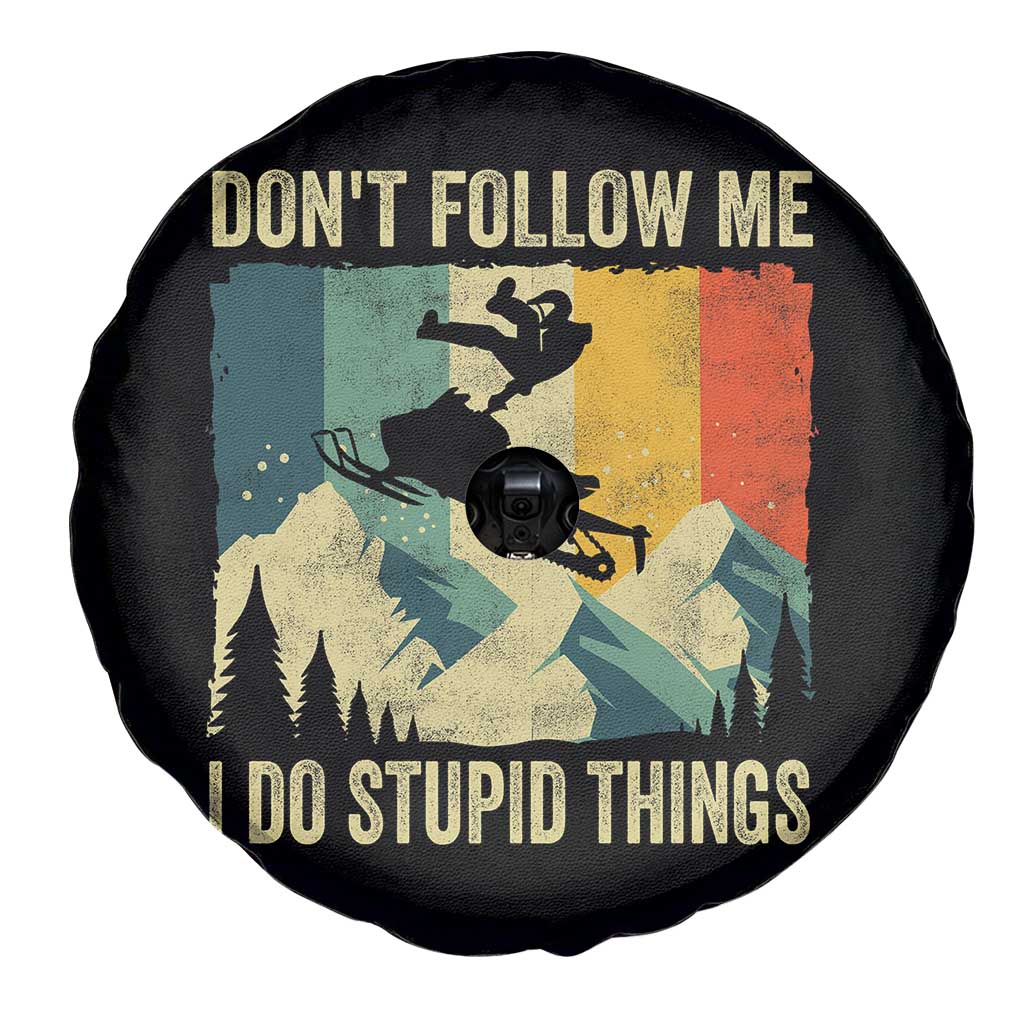 Funny Snowmobile Spare Tire Cover Don't Follow Me I Do Stupid Things Winter Sport TS11 Print Your Wear