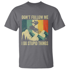 Funny Snowmobile T Shirt Don't Follow Me I Do Stupid Things Winter Sport TS11 Charcoal Print Your Wear