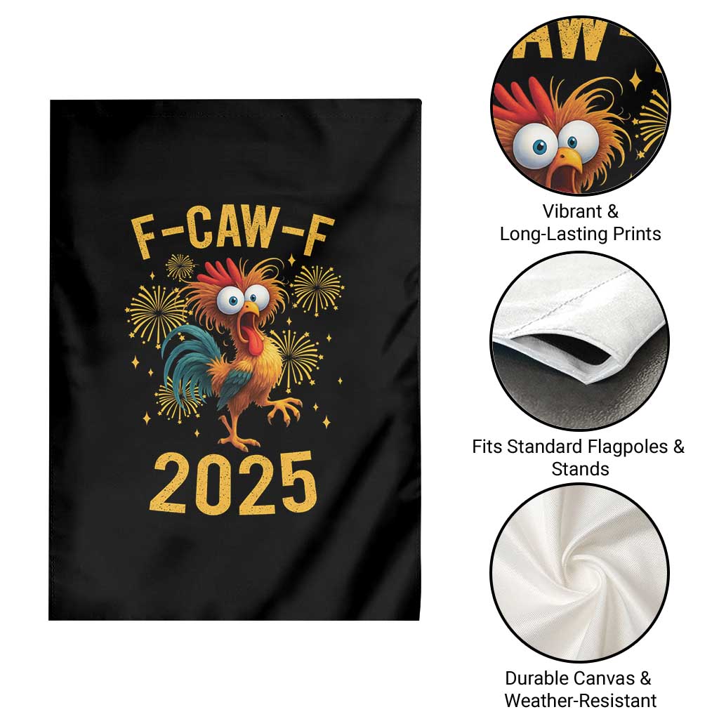 F Caw F 2025 Happy New Year 2026 Garden Flag Funny Chicken Rooster TS11 Print Your Wear