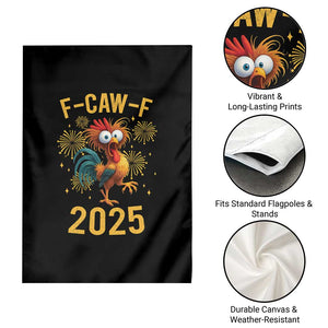 F Caw F 2025 Happy New Year 2026 Garden Flag Funny Chicken Rooster TS11 Print Your Wear