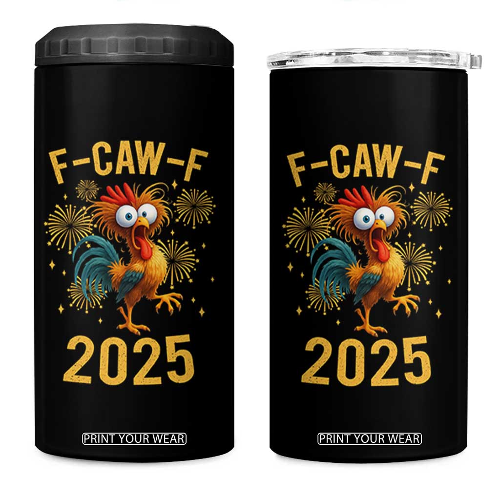 F Caw F 2025 Happy New Year 2026 4 in 1 Can Cooler Tumbler Funny Chicken Rooster TS11 One Size: 16 oz Black Print Your Wear