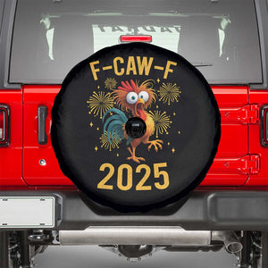 F Caw F 2025 Happy New Year 2026 Spare Tire Cover Funny Chicken Rooster TS11 Black Print Your Wear