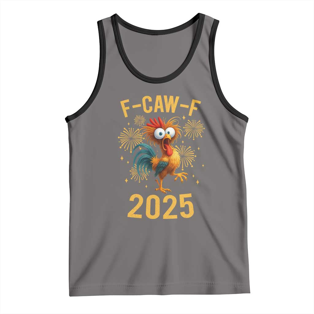 F Caw F 2025 Happy New Year 2026 Tank Top Funny Chicken Rooster TS11 Deep Heather Black Print Your Wear