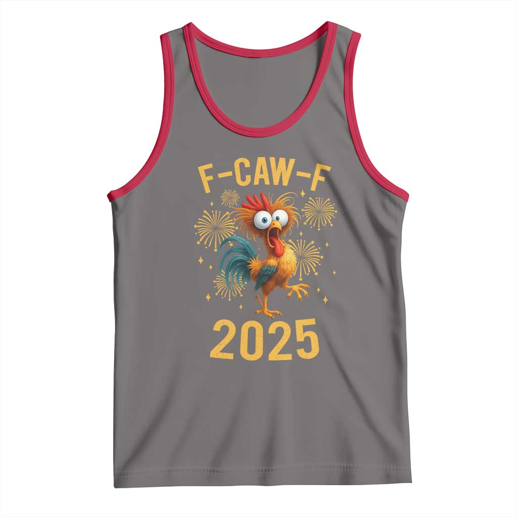 F Caw F 2025 Happy New Year 2026 Tank Top Funny Chicken Rooster TS11 Deep Heather Red Print Your Wear