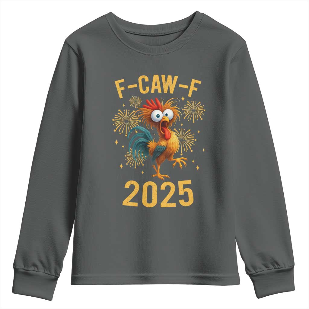 F Caw F 2025 Happy New Year 2026 Youth Sweatshirt Funny Chicken Rooster TS11 Dark Heather Print Your Wear