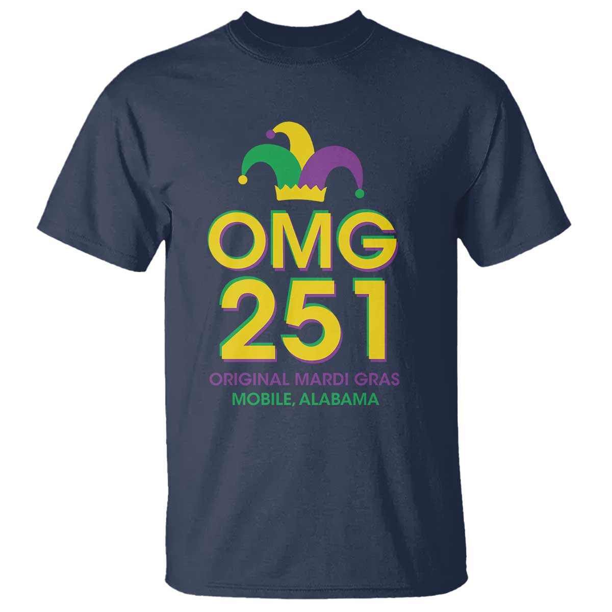 Funny Mardi Gras In Mobile Alabama T Shirt OMG 251 Original Mardi Gras Jester Hat TS11 Navy Print Your Wear