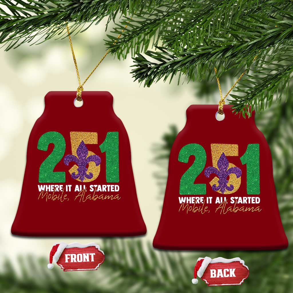 Funny Mardi Gras Mobile Alabama 251 Ceramic Ornament Where It All Started Area Code Glitter Print TS11 Print Your Wear