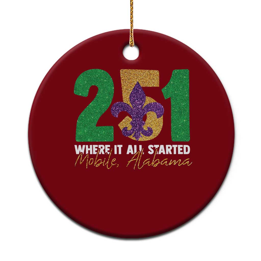 Funny Mardi Gras Mobile Alabama 251 Ceramic Ornament Where It All Started Area Code Glitter Print TS11 1pc Red Print Your Wear