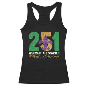 Funny Mardi Gras Mobile Alabama 251 Racerback Tank Top Where It All Started Area Code Glitter Print TS11 Black Print Your Wear