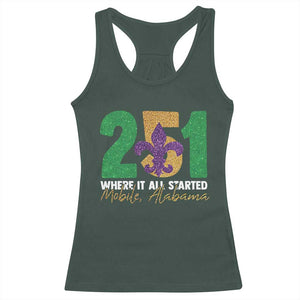 Funny Mardi Gras Mobile Alabama 251 Racerback Tank Top Where It All Started Area Code Glitter Print TS11 Dark Forest Green Print Your Wear
