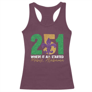 Funny Mardi Gras Mobile Alabama 251 Racerback Tank Top Where It All Started Area Code Glitter Print TS11 Maroon Print Your Wear