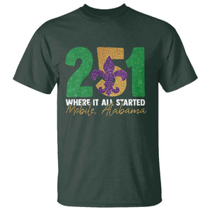 Funny Mardi Gras Mobile Alabama 251 T Shirt Where It All Started Area Code Glitter Print TS11 Dark Forest Green Print Your Wear