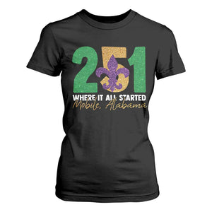 Funny Mardi Gras Mobile Alabama 251 T Shirt For Women Where It All Started Area Code Glitter Print TS11 Black Print Your Wear
