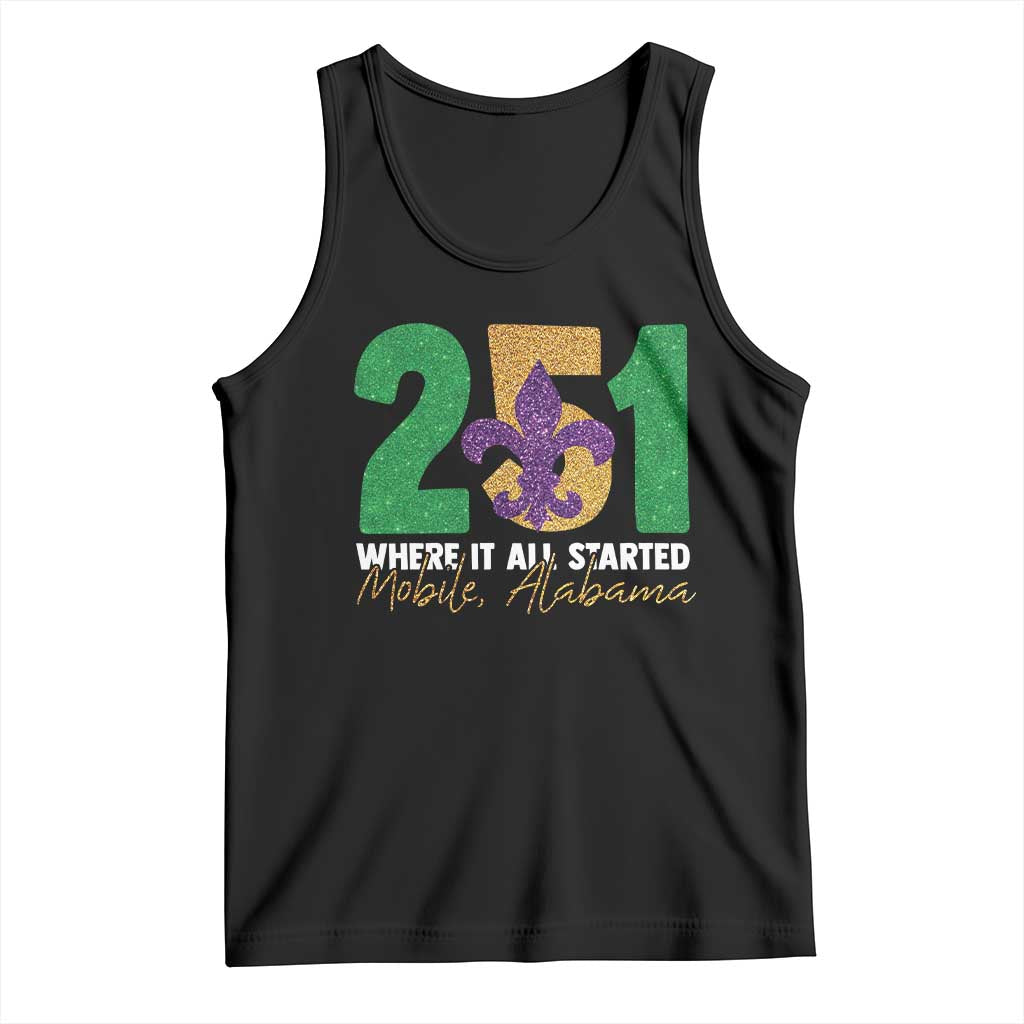 Funny Mardi Gras Mobile Alabama 251 Tank Top Where It All Started Area Code Glitter Print TS11 Black Print Your Wear