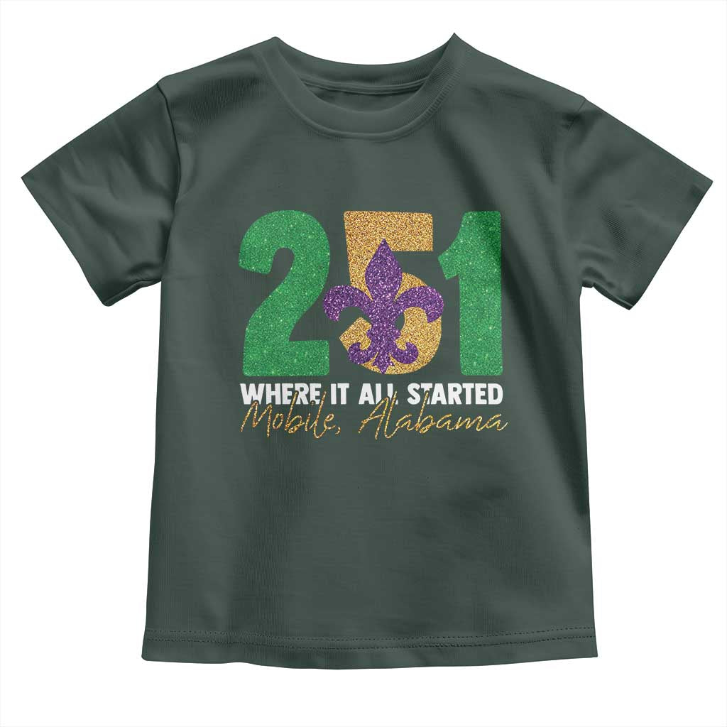 Funny Mardi Gras Mobile Alabama 251 Toddler T Shirt Where It All Started Area Code Glitter Print TS11 Dark Forest Green Print Your Wear