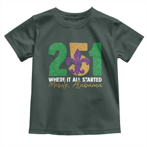 Funny Mardi Gras Mobile Alabama 251 Toddler T Shirt Where It All Started Area Code Glitter Print TS11 Dark Forest Green Print Your Wear