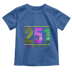 Funny Mardi Gras In Mobile Alabama 251 Toddler T Shirt Skyline Area Code TS11 Royal Blue Print Your Wear