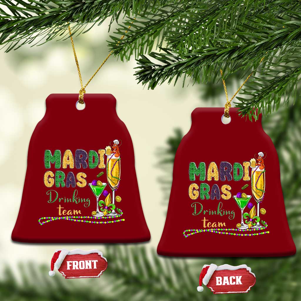 Funny Mardi Gras Drinking Team Ceramic Ornament Cocktails Wine Crawfish Beads Glitter Print TS11 Print Your Wear