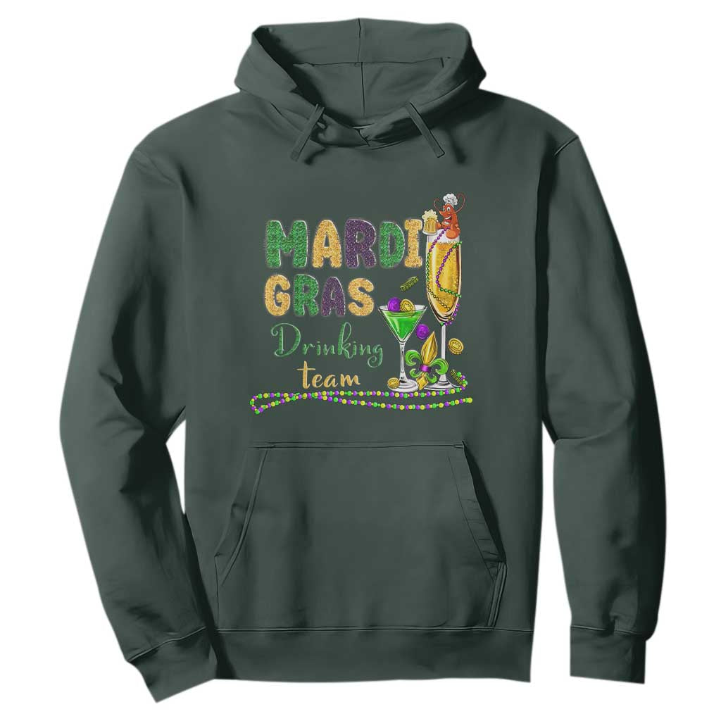 Funny Mardi Gras Drinking Team Hoodie Cocktails Wine Crawfish Beads Glitter Print TS11 Dark Forest Green Print Your Wear