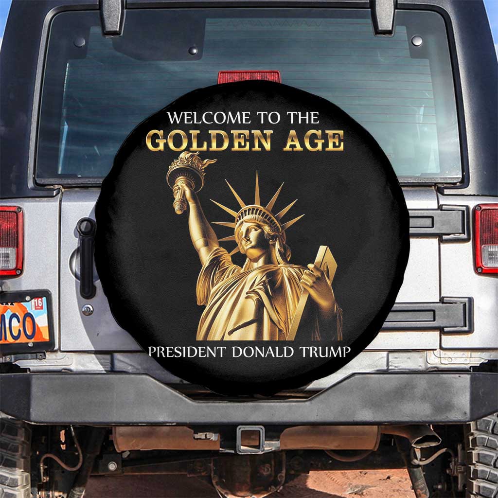 Funny Trump 2025 Welcome To The Golden Age Spare Tire Cover Golden Statue Of Liberty TS11 No hole Black Print Your Wear