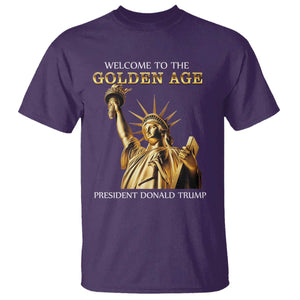 Funny Trump 2025 Welcome To The Golden Age T Shirt Golden Statue Of Liberty TS11 Purple Print Your Wear