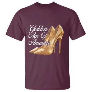 Trump Girl 2025 Golden Age Of American T Shirt Gold High Heels TS11 Maroon Print Your Wear