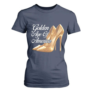 Trump Girl 2025 Golden Age Of American T Shirt For Women Gold High Heels TS11 Navy Print Your Wear