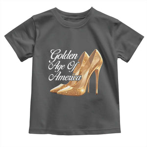 Trump Girl 2025 Golden Age Of American Toddler T Shirt Gold High Heels TS11 Dark Heather Print Your Wear