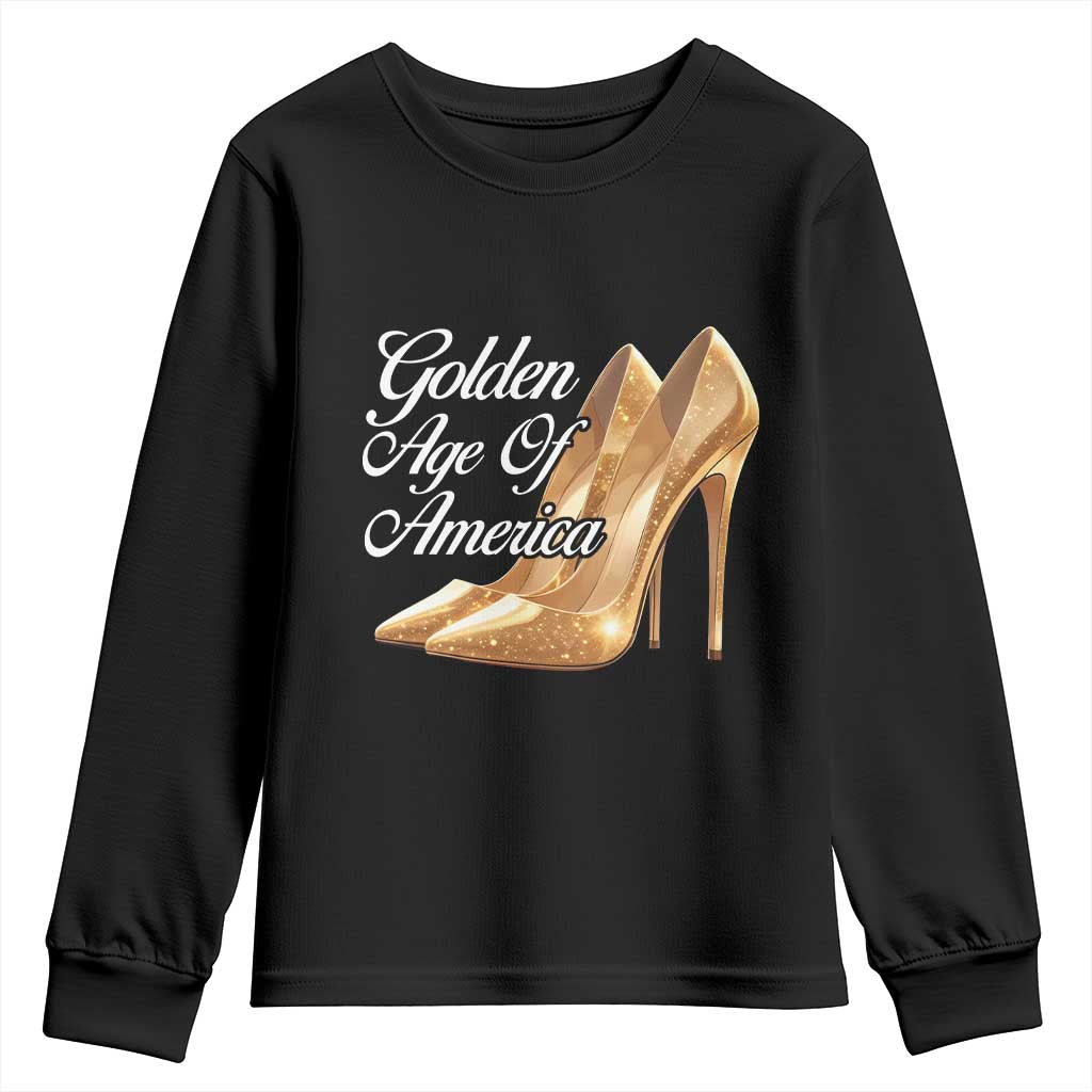 Trump Girl 2025 Golden Age Of American Youth Sweatshirt Gold High Heels TS11 Black Print Your Wear
