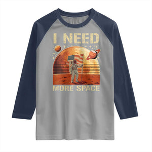 Funny Trump Mars 2025 Raglan Shirt I Need More Space American Flag Astronauts Space TS11 Sport Gray Navy Print Your Wear