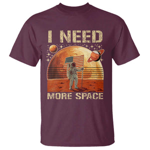 Funny Trump Mars 2025 T Shirt I Need More Space American Flag Astronauts Space TS11 Maroon Print Your Wear
