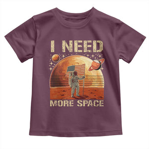 Funny Trump Mars 2025 Toddler T Shirt I Need More Space American Flag Astronauts Space TS11 Maroon Print Your Wear