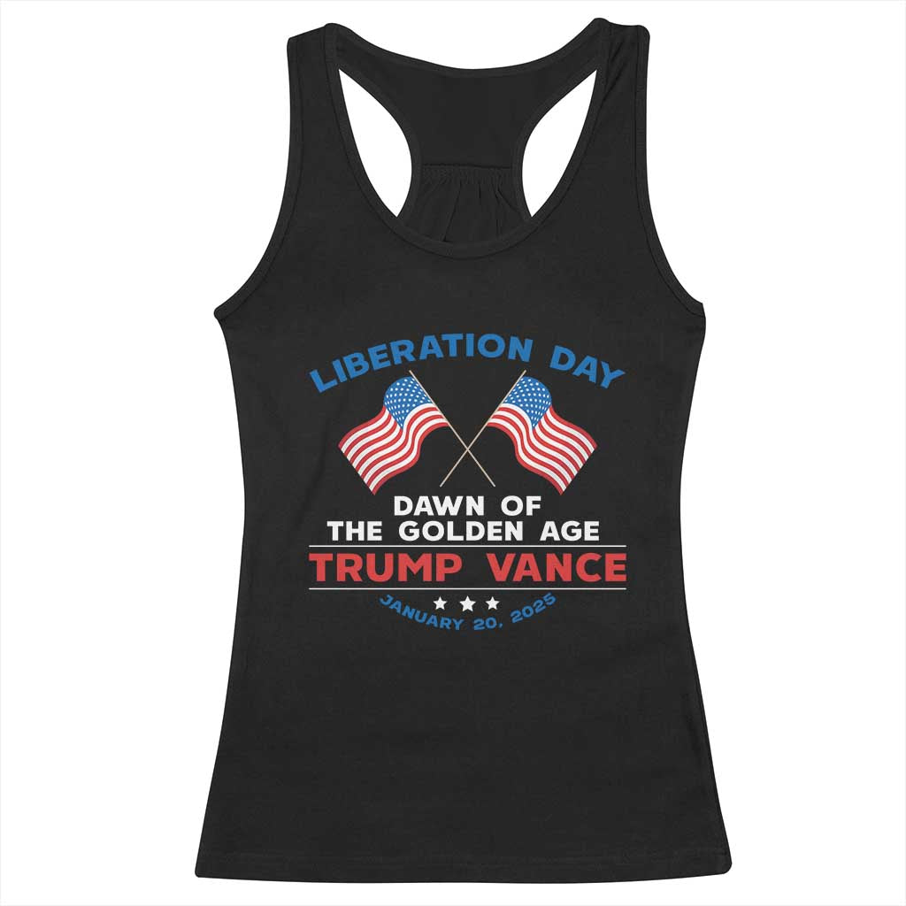 Trump Vance Liberation Day 2025 Racerback Tank Top Dawn Of The Golden Age American Flag TS11 Black Print Your Wear