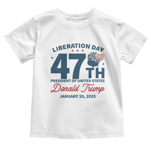 Trump Vance Liberation Day 2025 Toddler T Shirt 47TH President Of United States Statue Of Liberty TS11 White Print Your Wear